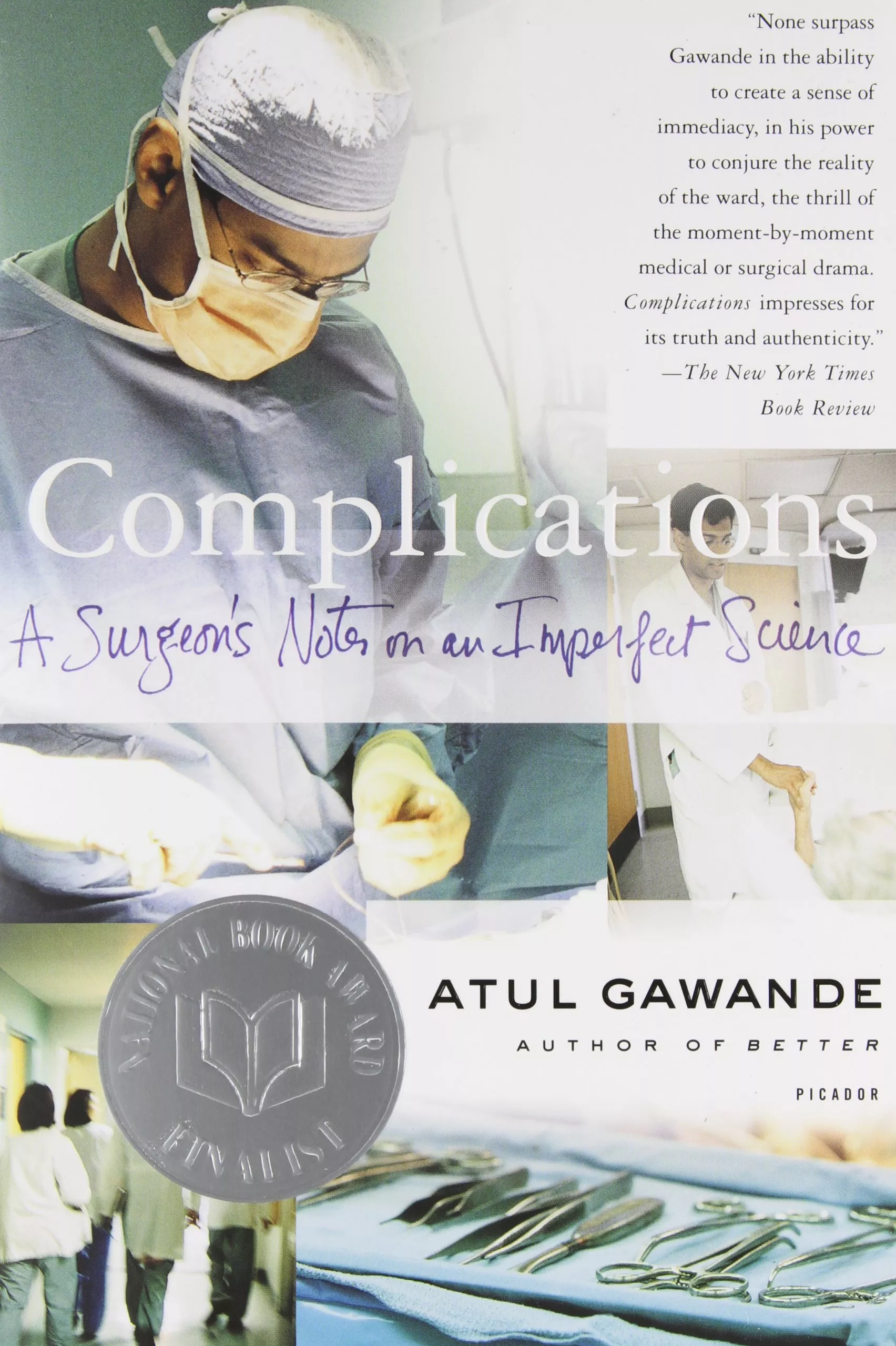 &quot;Complications&quot;, Atul Gawande MD